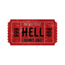 Ticket to Hell