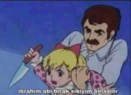 ibrahim abi bırak