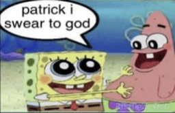 patrick i swear to god