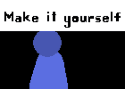 Make It Yourself