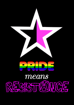 Pride means ResistⒶnce