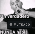 un muteado nunca habla