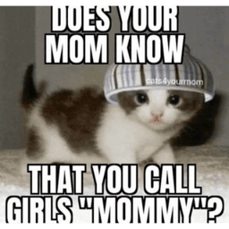 Mommy?