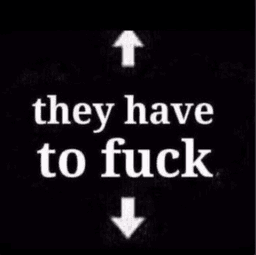 theyhavetofuck