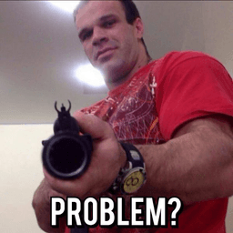 Denis: Problem?