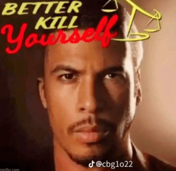 better kys
