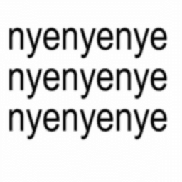 nyenyenyenyenyenyenyenyenyenye