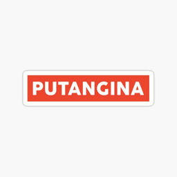 PUTANGINA