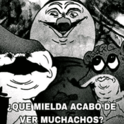 QUE MIELDA MUCHACHO