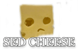 SED CHEESE