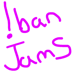 Ban Jams!