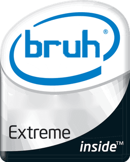 core 2 extreme bruh inside
