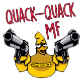 Sneakz says Quack Quack MF