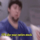 I'll buy all the stock