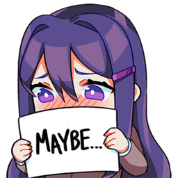 maybe