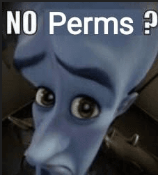 no perms?