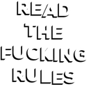 read the fucking rules