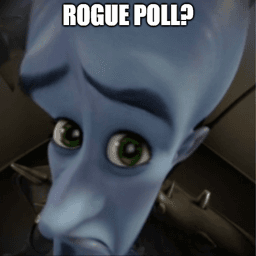 Rogue Poll? Rogue Poll?