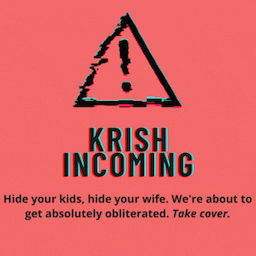 krish incoming